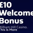 Play for free ›› Get a £10 No Deposit Welcome Bonus at William Hill